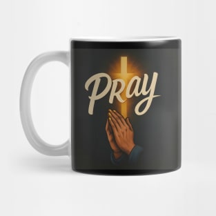 Pray Christian Faith Gift Mug
